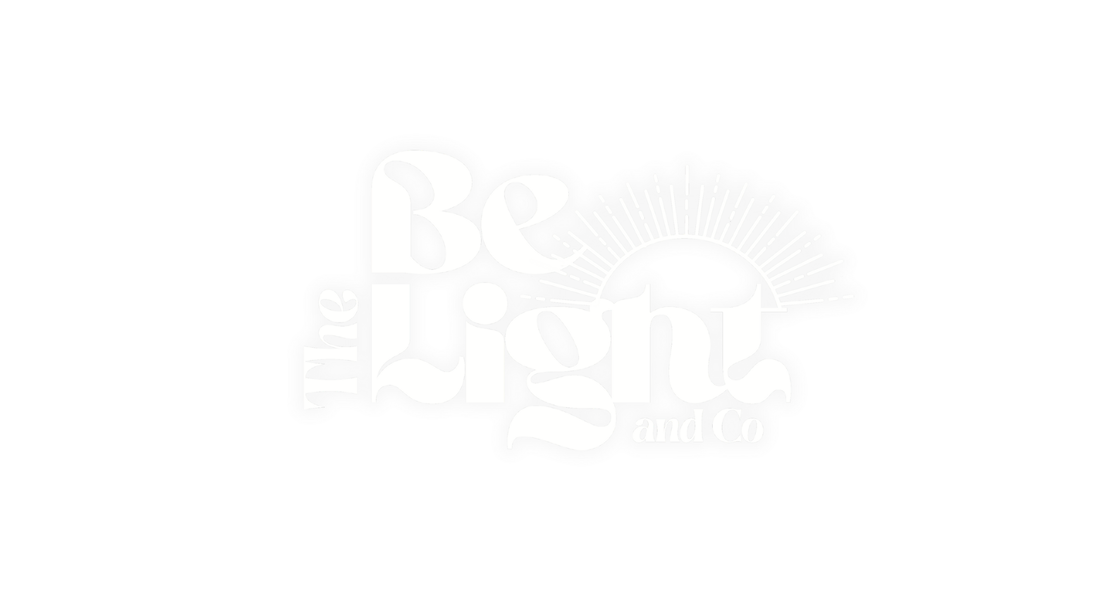 Be the Light and Co 