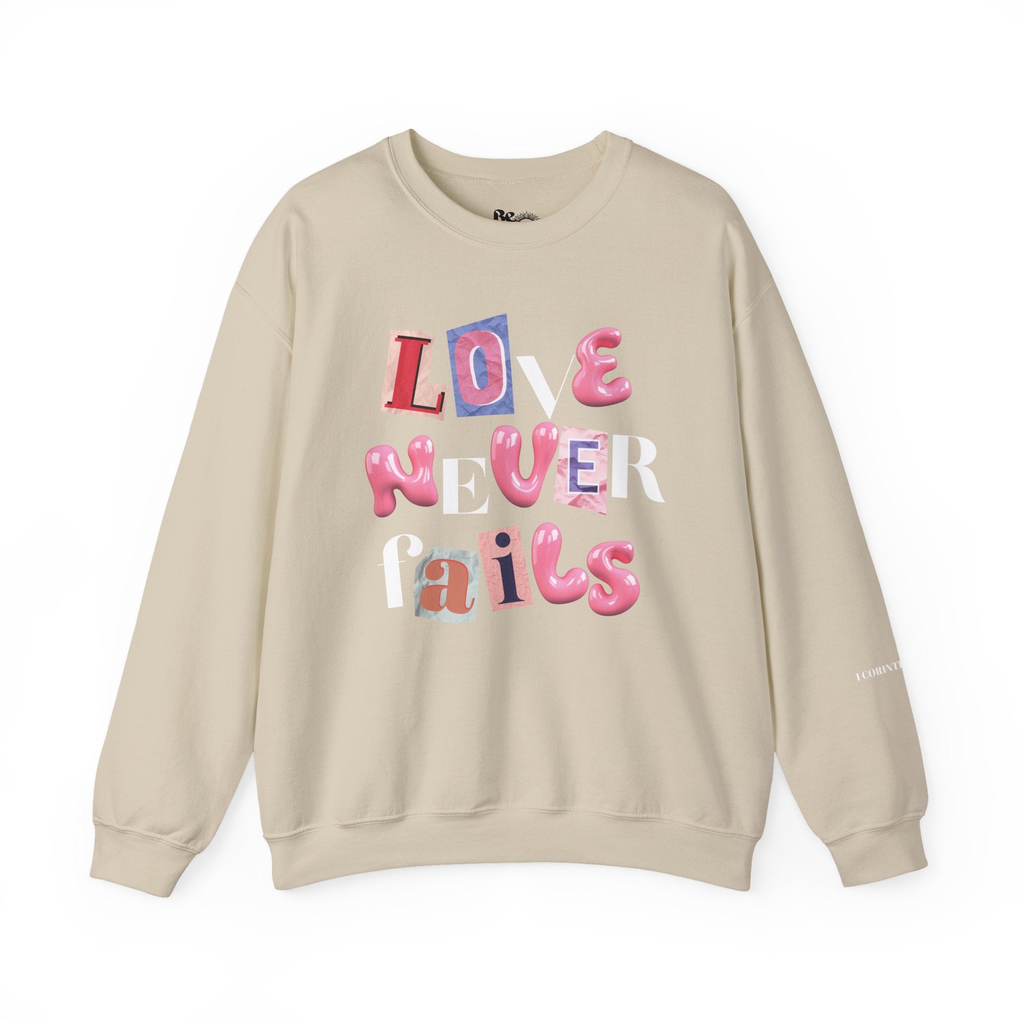 Love Never Fails Sweatshirt
Christian Unisex Apparel