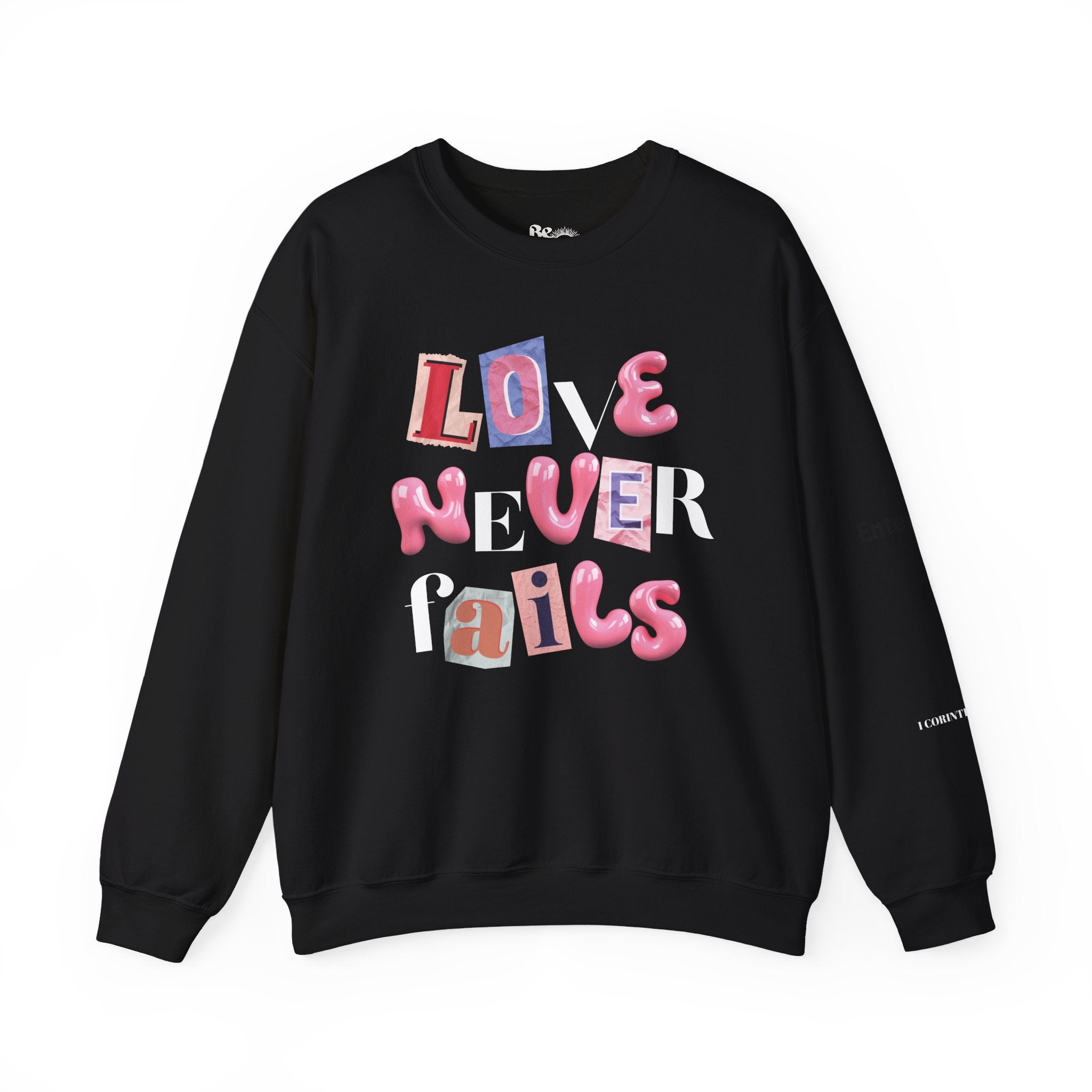 Love Never Fails Sweatshirt
Christian Unisex Apparel